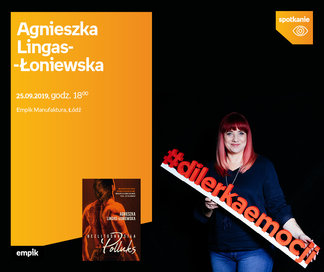 Agnieszka Lingas-Łoniewska | Empik Manufaktura