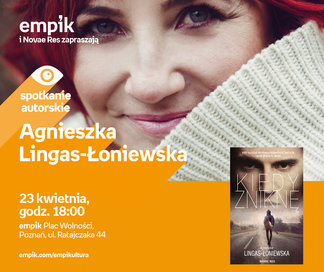 Agnieszka Lingas - Łoniewska | Empik Plac Wolności