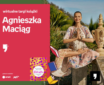 Agnieszka Maciąg – PRZEDPREMIERA | Wirtualne Targi Książki