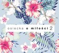 Agnieszka Osiecka o miłości. Volume 2 - Jędrusik Kalina, Bem Ewa, Zamachowski Zbigniew, Umer Magda, Turnau Grzegorz
