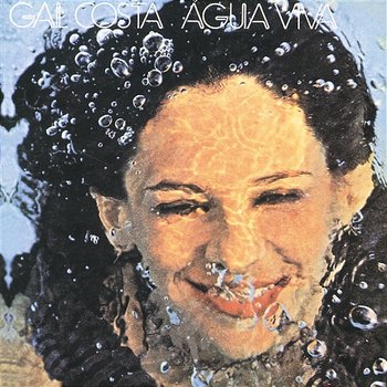 Agua Viva - Gal Costa