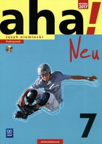 Aha! Neu. Język niemiecki. Podręcznik. Klasa 7. Szkoła podstawowa + CD