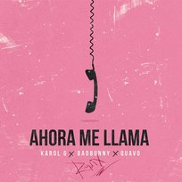 Ahora Me Llama Karol G, Bad Bunny, Quavo