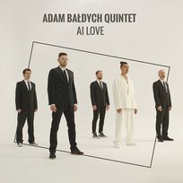 AI LOVE Andrzej Święs, Adam Baldych feat. Sebastian Zawadzki, Dawid Fortuna, Rafał Stępień, Marek Konarski