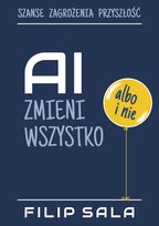 AI zmieni wszystko albo i nie - ebook EPUB