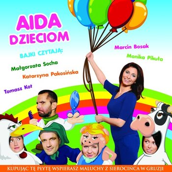Aida dzieciom - Aida, Socha Małgorzata, Kot Tomasz, Pakosińska Katarzyna, Bosak Marcin, Pikuła Monika
