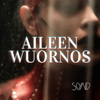 Aileen Wuornos SKYND