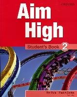 Aim High Level 2 Student's Book - Falla Tim, Davies Paul A., Kelly Paul