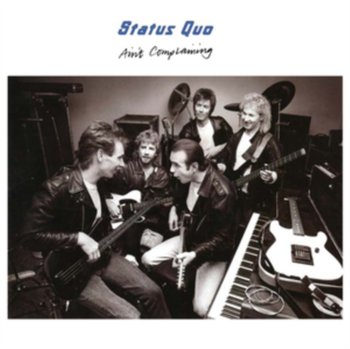 Ain't Complaining - Status Quo