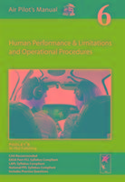 Air Pilot's Manual - Human Performance & Limitations and Ope Saul-Pooley Dorothy