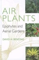 Air Plants - Benzing David H.