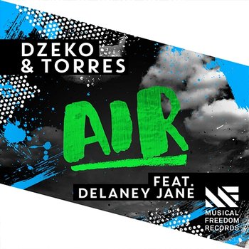 Air - Dzeko & Torres feat. Delaney Jane