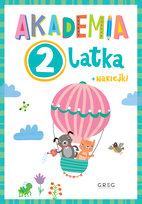 Akademia 2-latka Opracowanie zbiorowe