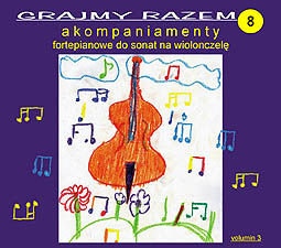 Akompaniamenty Fortepianowe do Sonat na Wiolonczelę