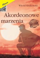 Akordeonowe marzenia Wydawnictwo Muzyczne ABSONIC