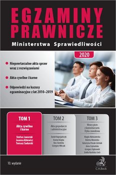 Akta cywilne i karne. Egzaminy Prawnicze Ministerstwa Sprawiedliwości 2020. Tom 1 - Ablewicz Joanna, Jaworski Stefan, Sadurski Tomasz
