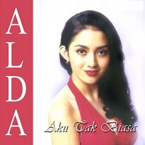 Aku Tak Biasa Alda Rizma