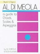 Al Di Meola - A Guide to Chords, Scales & Arpeggios Di Meola Al