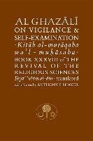 Al-Ghazali on Vigilance and Self-Examination - Ghazali Abu Hamid Muhammad