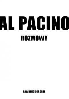 Al Pacino. O sobie samym - Grobel Lawrence