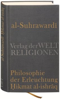 Al Suhrawardi, Philosophie der Erleuchtung