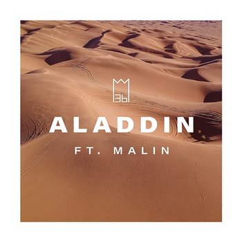 Aladdin - Mosh36 feat. Malin