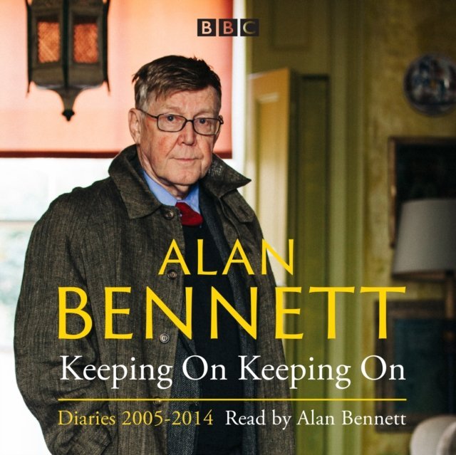 Alan Bennett Keeping On Keeping On Bennett Alan Audiobook Sklep Empik Com Alan Bennett Keeping On Keeping On Bennett Alan Audiobook Sklep Empik Com