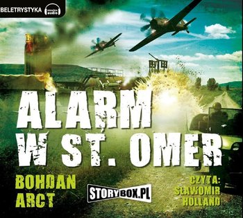 Alarm w St. Omer - Arct Bohdan