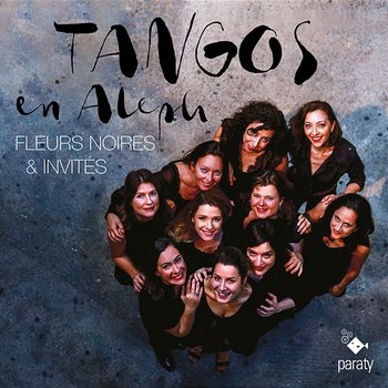 Alas de malambo - Fleurs Noires, Andrea Marsili, Aureliano Marin, Daniel Melingo, Tomas Gubitsch, Minino Garay