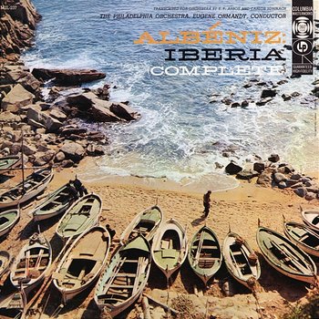 Albéniz: Iberia - Eugene Ormandy