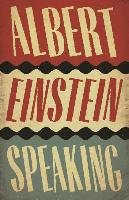 Albert Einstein Speaking - Gadney R. J.