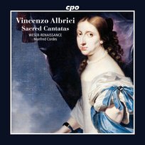Albrici: Sacred Cantatas Weser-Renaissance