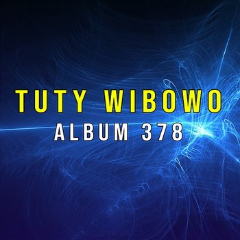 Album 378 - Tuty Wibowo