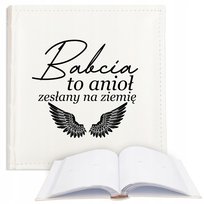 ALBUM BABCIA TO ANIOŁ PREZENT NA DZIEŃ BABCI WZORY