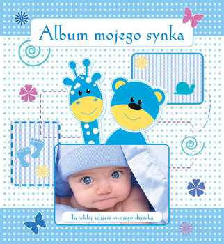 Album mojego synka - Matusiak Monika