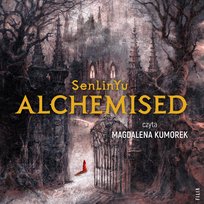 Alchemised - audiobook