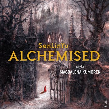 Alchemised - audiobook - SenLinYu
