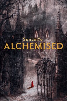 Alchemised. English Edition - SenLinYu