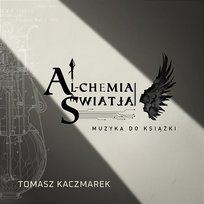 Alchemy of light Tomasz Kaczmarek