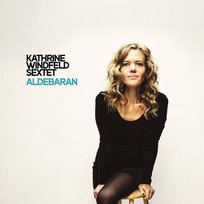 Aldebaran Kathrine Windfeld Sextet