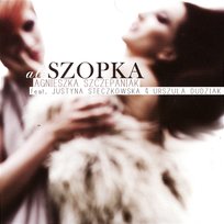 Ale szopka Urszula Dudziak, Agnieszka Szczepaniak feat. Justyna Steczkowska