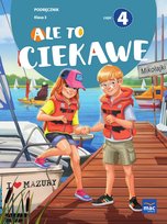 Ale to ciekawe. Podręcznik. Klasa 3 Część 4 Opracowanie zbiorowe