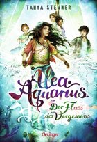Alea Aquarius 6. Der Fluss des Vergessens Oetinger