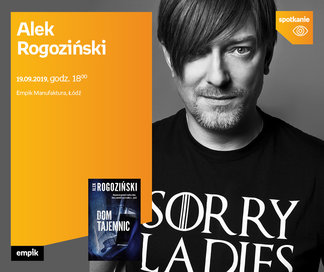 Alek Rogoziński | Empik Manufaktura
