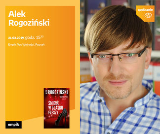 Alek Rogoziński | Empik Plac Wolności