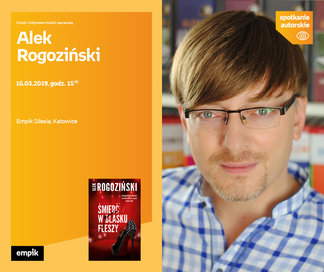 Alek Rogoziński | Empik Silesia