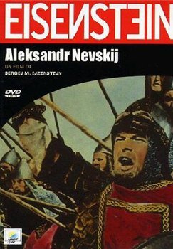 Aleksandr Nevskij (Aleksander Newski) - Eisenstein Siergiej