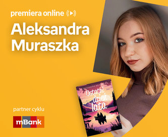 Aleksandra Muraszka – PREMIERA ONLINE 