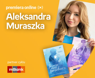 Aleksandra Muraszka – PREMIERA ONLINE 