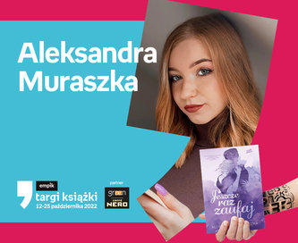 Aleksandra Muraszka – PREMIERA – Young Adults     